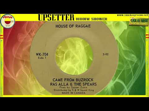CAME FROM BUZROCK + VERSION  ♦Ras Alla & The Spears♦