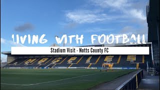 Stadium Visit - Notts County FC - Meadow Lane イングランド5部リーグのスタジアム ノッツカウンティFC LIVING WITH FOOTBALL