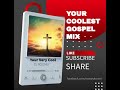 Kalenjin Hymns Mix