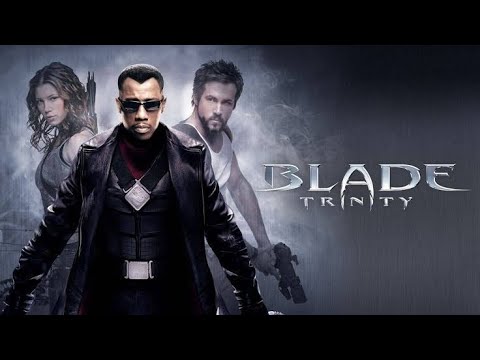 Blade - Trinity (2004) - Wesley Snipes Full English Movie facts and review, Ryan Reynolds
