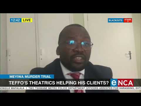 Teffo's theatrics helping his clients?