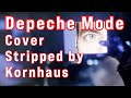 Kornhaus - Stripped (Depeche Mode Cover) 