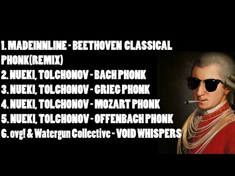 🎹 PLAYLIST - CLASSIC PHONK 2022-2025 🎹 [ MOZART PHONK / classical phonk / OFFENBACH PHONK ]