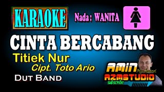 Download lagu CINTA BERCABANG Titiek Nur KARAOKE Nada WANITA mp3 Download lagu CINTA BERCABANG Titiek Nur KARAOKE Nada WANITA mp3