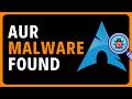 Malware Found In Arch Linux AUR Packages