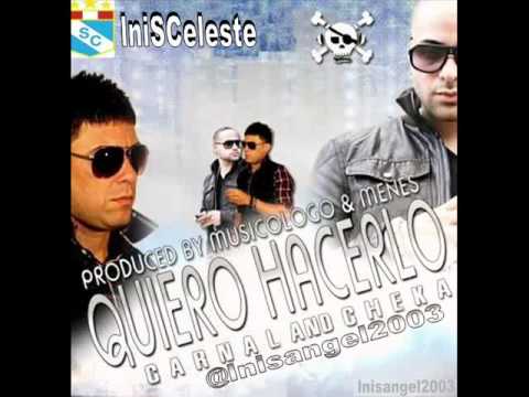 QUIERO HACERLO CARNAL FEAT  CHEKA