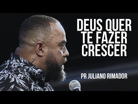 DEUS QUER TE FAZER CRESCER - PR JULIANO RIMADOR - COMUNIDADE LUGAR DE FILHO #deus #jesus #msg