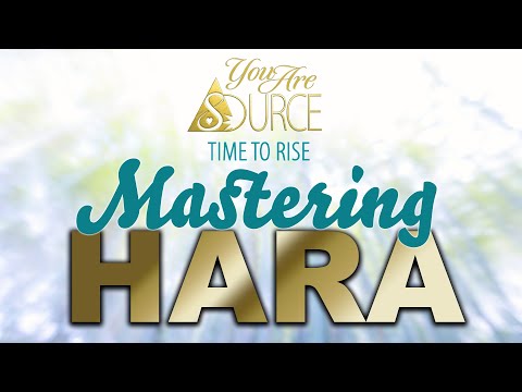 *Mastering Hara* -- Find Clarity, Peace, Alignment & Grounding