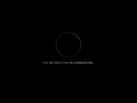 On ne peut pas se connaître