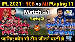 IPL 2021 Match 01 - Rcb Vs Mi 1St Match Playing 11, Date, Timing & Prediction
