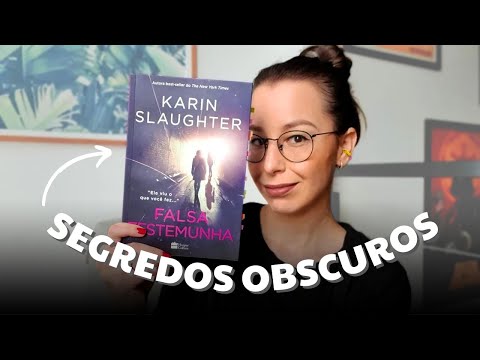 [Eu li] Falsa testemunha, Karin Slaughter