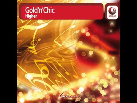 GOLD 'n' CHIC - Higher
