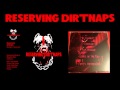 Reserving Dirtnaps EP 2014 Full Album Stream
