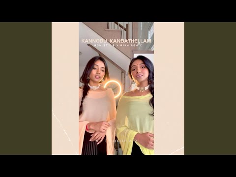 Kannodu Kanbathellam