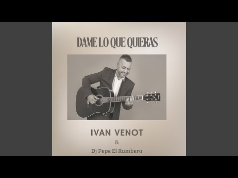 Dame Lo Que Quieras