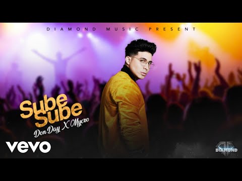 Don Day - Sube Sube ft. Mycro