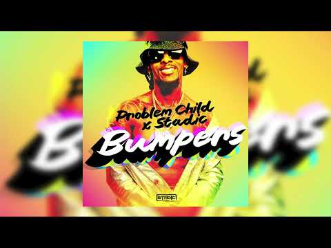 Problem Child x Stadic - Bumpers | 2023 Soca | Official Audio