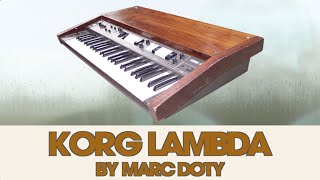 Video thumbnail for 01-The Korg Lambda Part One:  Story and Sounds by AutomaticGainsay