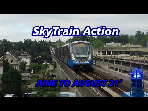 Vancouver SkyTrain Action Summer 2021