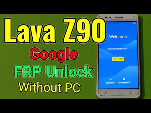 Lava Z90 FRP Unlock or Google Account Bypass Easy Trick Without PC
