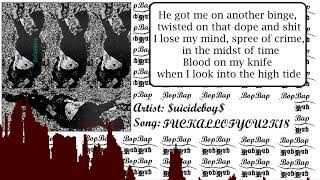 $UICIDEBOY$ - FUCKALLOFYOU2K18 (Lyrics)