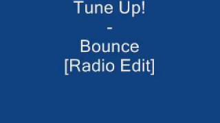 Tune Up! - Bounce [Lyrics]