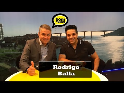 Programa Bom de Papo 18/09/2015 - RODRIGO BALLA