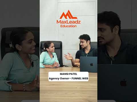 Student video testimonial: 90-day and 121-day practical learning at MaxLeadz
