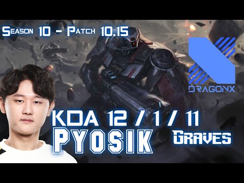 DRX Pyosik GRAVES vs KINDRED Jungle - Patch 10.15 KR Ranked