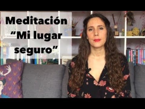 Meditación guiada: "Mi lugar seguro" | Itziar Psicóloga