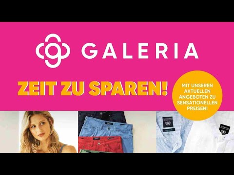 🛒 Galeria Katalog Prospekt 11. bis 17. Mai 2022 - Neuigkeiten, Angebote Deutschland 🇩🇪