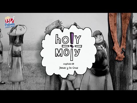 Jesús Y La Cruz | Historias Bíblicas (Holy Moly)