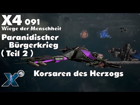 X4: #091 | Missionsserie: Paranidischer Bürgerkrieg (Teil 2 / Botengänge und ein neuer Herzog)