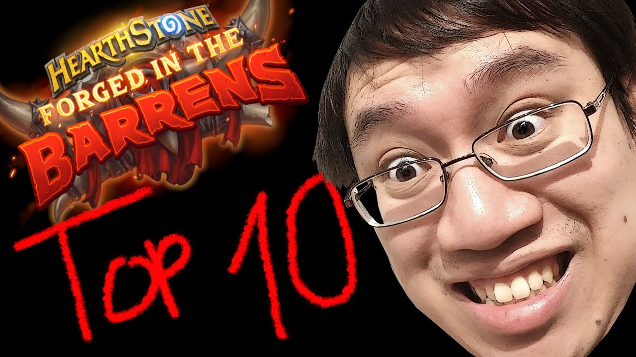 TOP 10 FORGED IN THE BARRENS CARDS! VERY STRONK WOOW!! | Hearthstone - YouTube