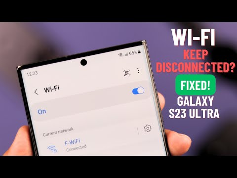 Fix - WiFi Keeps Disconnecting Samsung Galaxy S23 Ultra! [Randomly]