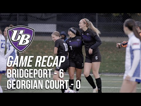 Bridgeport Women's Soccer vs Georgian Court CACC Semifinal | Game Recap thumbnail