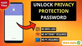 How to unlock privacy protection pattern if you forgotten