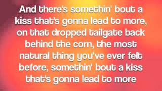 Somethin&#39; Bout A Truck By Kip Moore With Lyrics