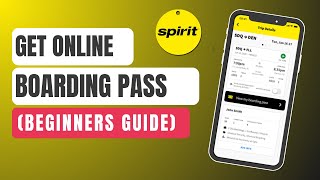 How To Get Boarding Pass Online Spirit Airlines