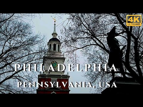 Philadelphia 4k Tour Pennsylvania