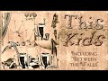 UFO - This Kids incl.  Between The Walls