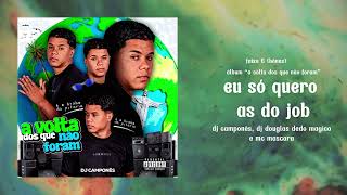 dj camponês - eu só quero as do job (faixa Bônus)