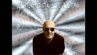 il mio canto libero - Carlo Paolacci canta Lucio Battisti