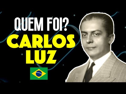 WHO WAS CARLOS LUZ?