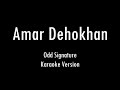 Amar Dehokhan | Odd Signature | Karaoke With Lyrics | Only Guitar Chords...