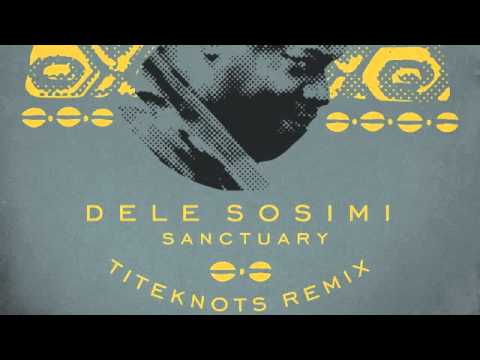 01 Dele Sosimi - Sanctuary (Titeknots Remix Radio Edit) [Wah Wah 45s]