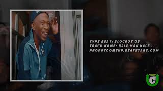 [FREE] BlocBoy JB Type Beat 2018 - Half Man, Half Amazing [Prod.By ComeUp] Hip Hop Trap Instrumental