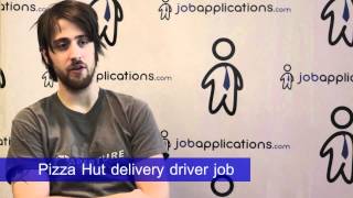 Pizza Hut Interview - Delivery Driver 4