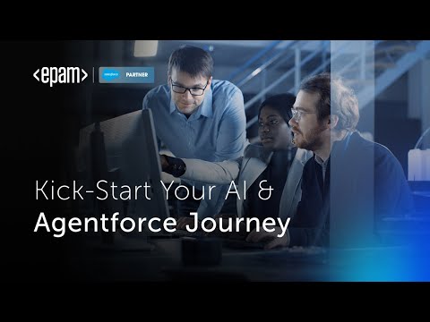 Kick-Start your Agentforce Journey with EPAM