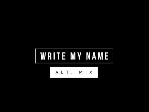 download lagu mp3 mp4 Write My Name, download lagu Write My Name gratis, unduh video klip Write My Name